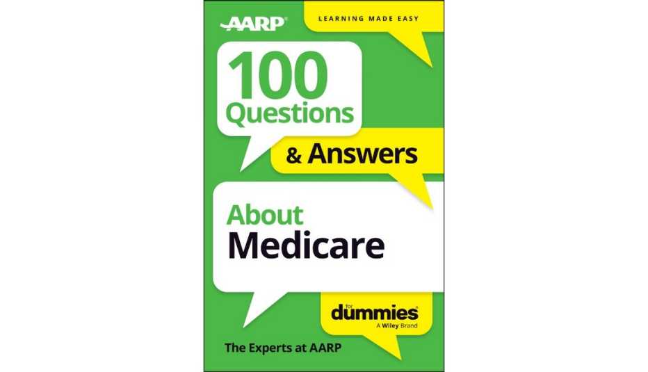 100 Questions and Answers about Medicare